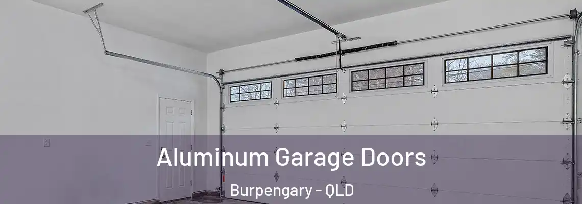 Aluminum Garage Doors Burpengary - QLD