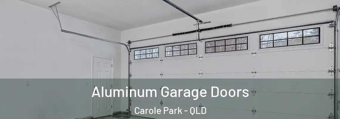 Aluminum Garage Doors Carole Park - QLD