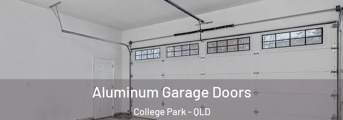 Aluminum Garage Doors College Park - QLD