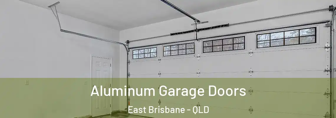 Aluminum Garage Doors East Brisbane - QLD