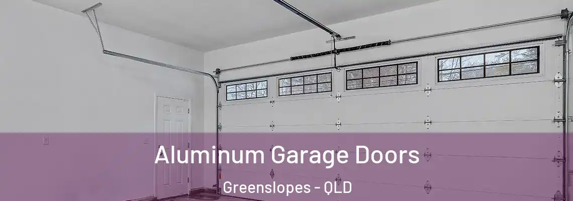 Aluminum Garage Doors Greenslopes - QLD