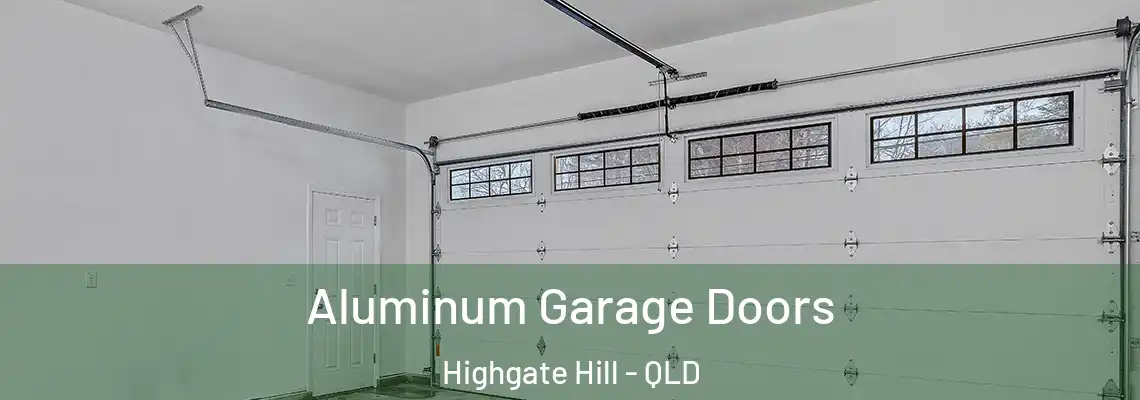 Aluminum Garage Doors Highgate Hill - QLD