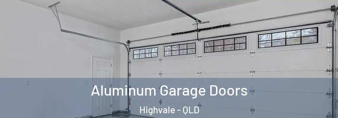 Aluminum Garage Doors Highvale - QLD