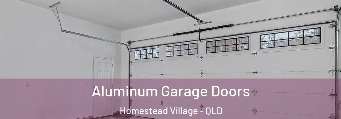  Aluminum Garage Doors Homestead Village - QLD