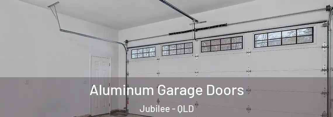 Aluminum Garage Doors Jubilee - QLD