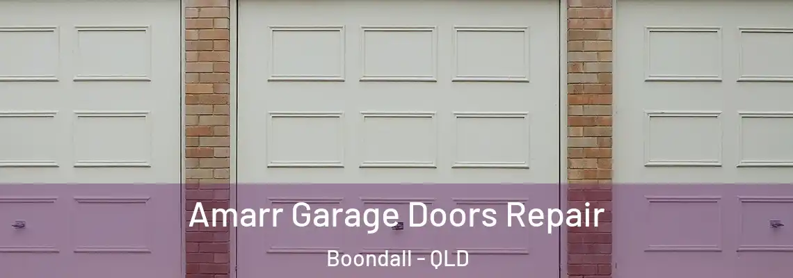 Amarr Garage Doors Repair Boondall - QLD