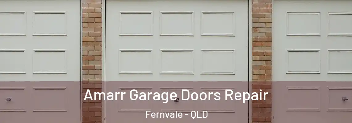 Amarr Garage Doors Repair Fernvale - QLD
