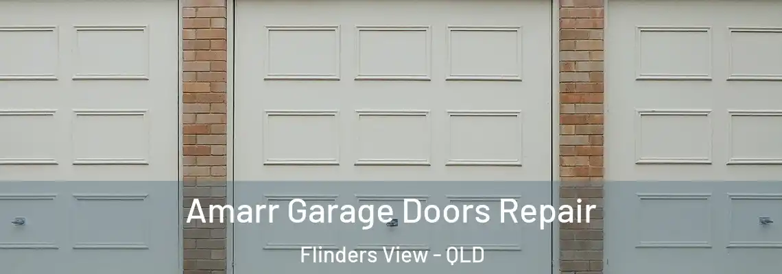 Amarr Garage Doors Repair Flinders View - QLD