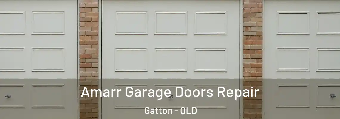  Amarr Garage Doors Repair Gatton - QLD
