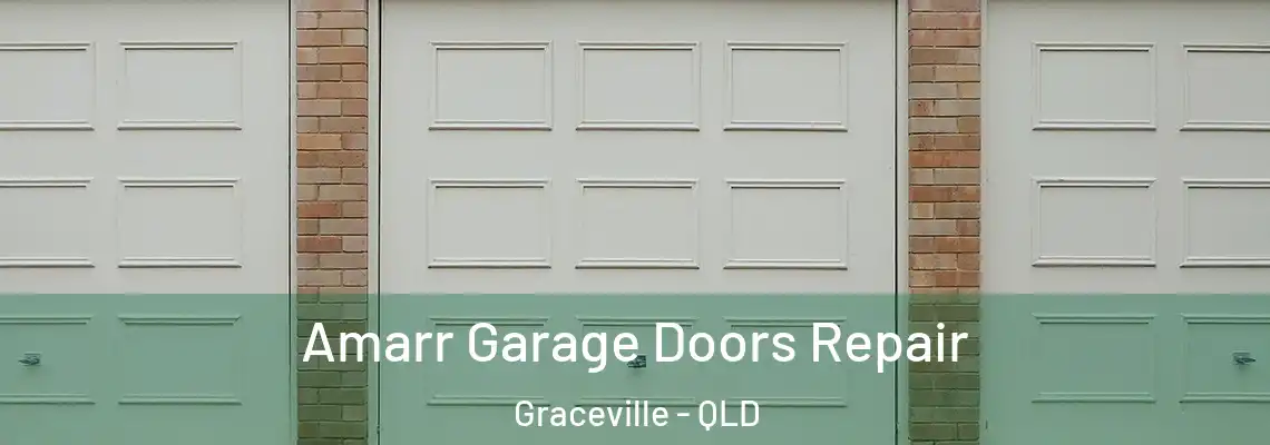 Amarr Garage Doors Repair Graceville - QLD