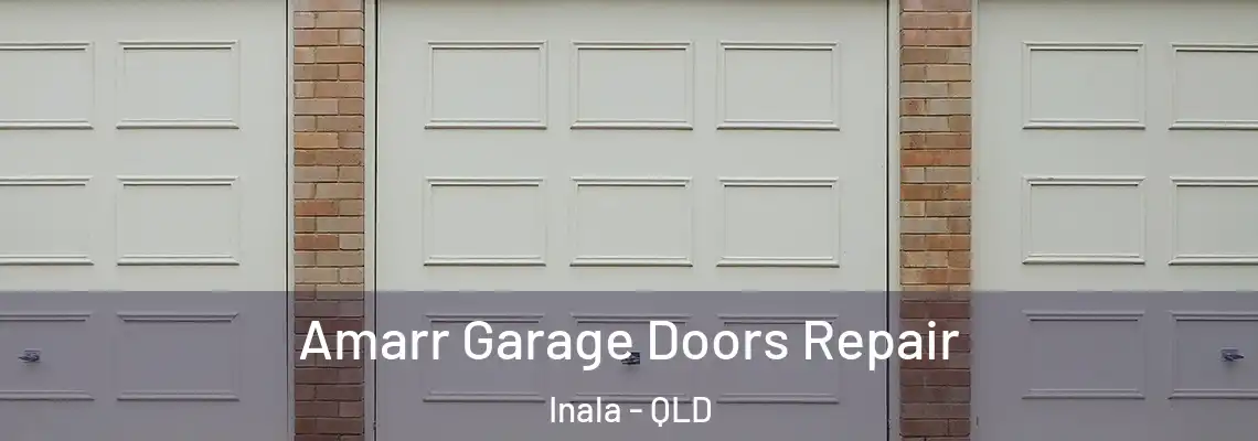 Amarr Garage Doors Repair Inala - QLD