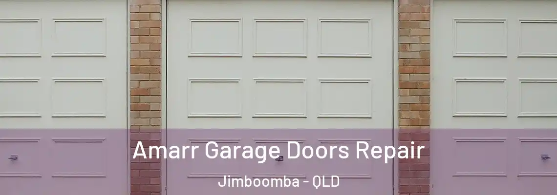 Amarr Garage Doors Repair Jimboomba - QLD