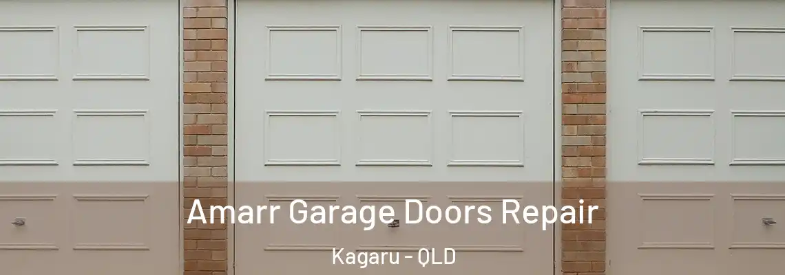Amarr Garage Doors Repair Kagaru - QLD