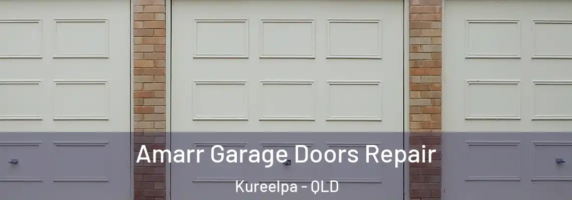  Amarr Garage Doors Repair Kureelpa - QLD