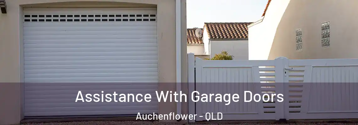  Assistance With Garage Doors Auchenflower - QLD