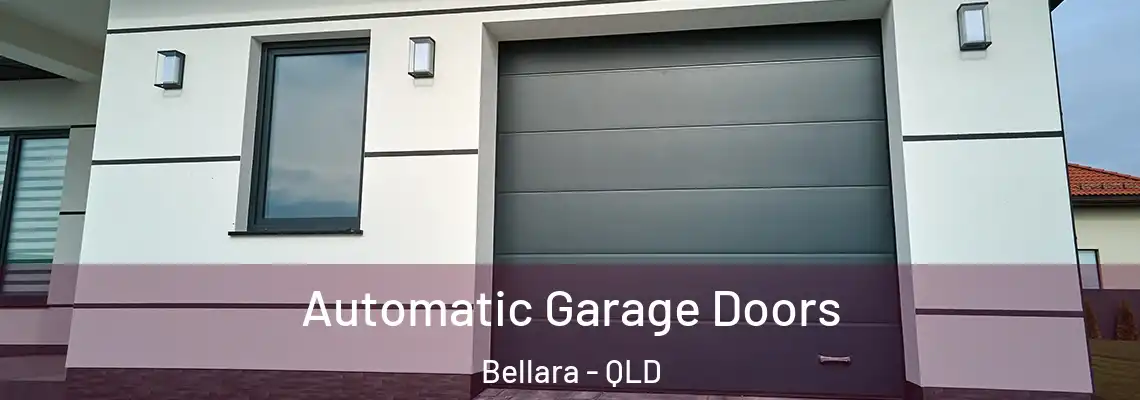 Automatic Garage Doors Bellara - QLD
