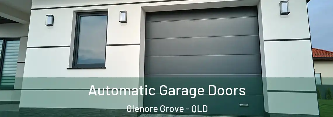 Automatic Garage Doors Glenore Grove - QLD