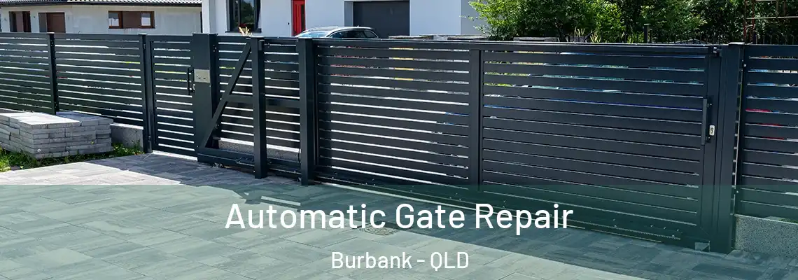 Automatic Gate Repair Burbank - QLD