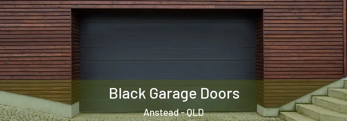 Black Garage Doors Anstead - QLD