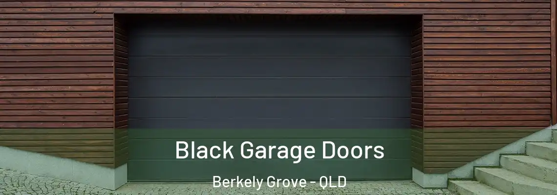 Black Garage Doors Berkely Grove - QLD