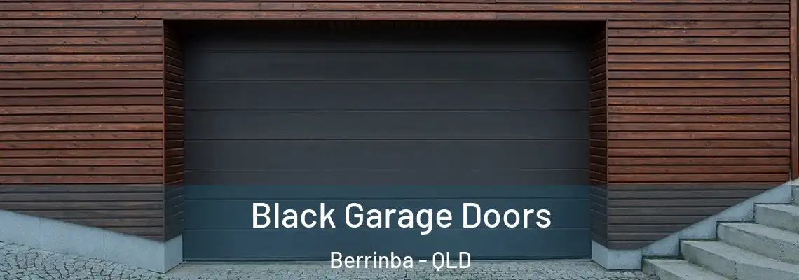 Black Garage Doors Berrinba - QLD