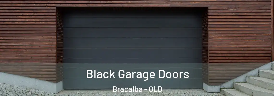 Black Garage Doors Bracalba - QLD