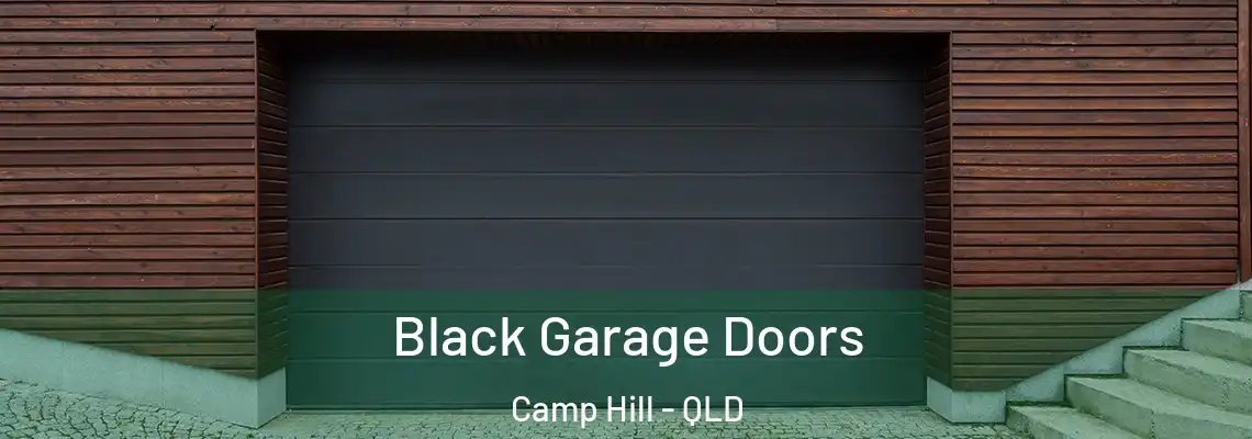  Black Garage Doors Camp Hill - QLD