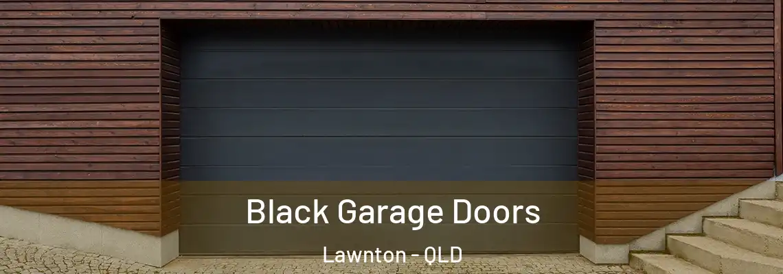 Black Garage Doors Lawnton - QLD