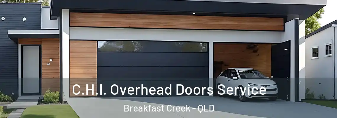 C.H.I. Overhead Doors Service Breakfast Creek - QLD