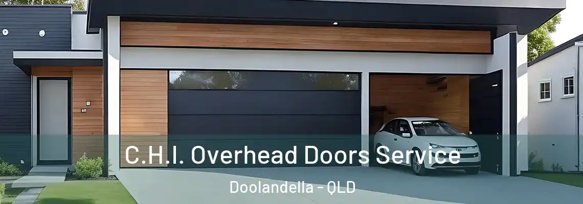 C.H.I. Overhead Doors Service Doolandella - QLD