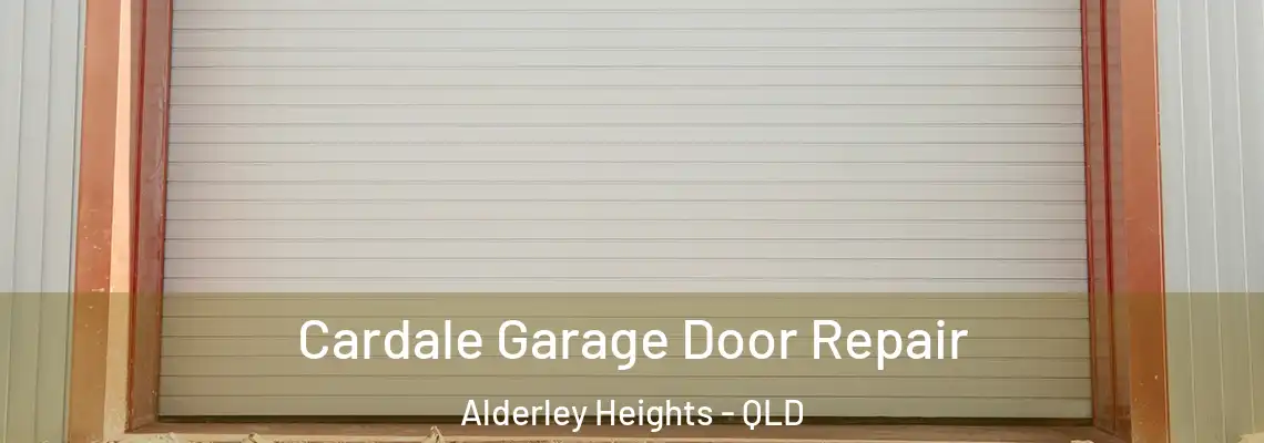 Cardale Garage Door Repair Alderley Heights - QLD