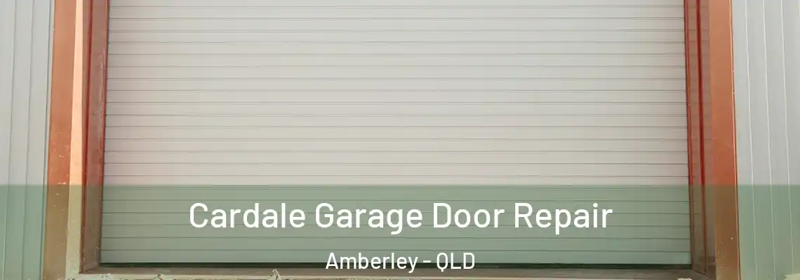Cardale Garage Door Repair Amberley - QLD