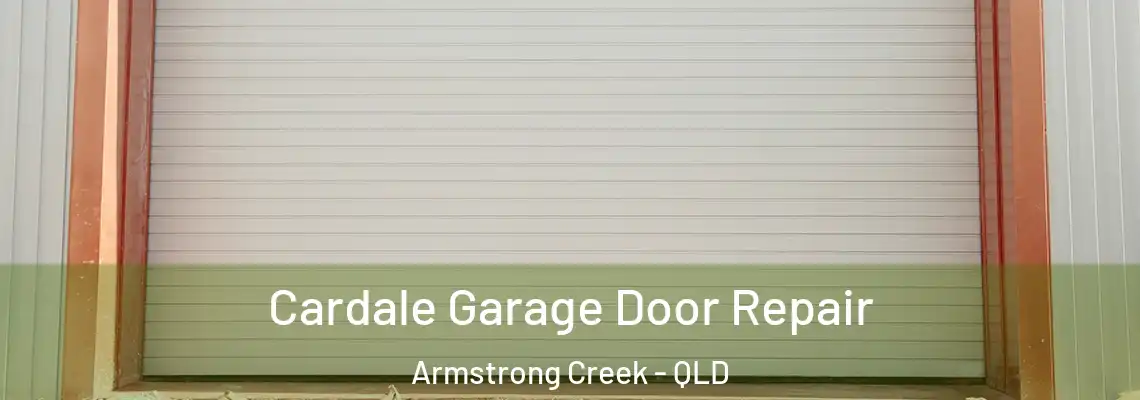  Cardale Garage Door Repair Armstrong Creek - QLD