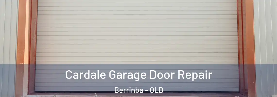  Cardale Garage Door Repair Berrinba - QLD