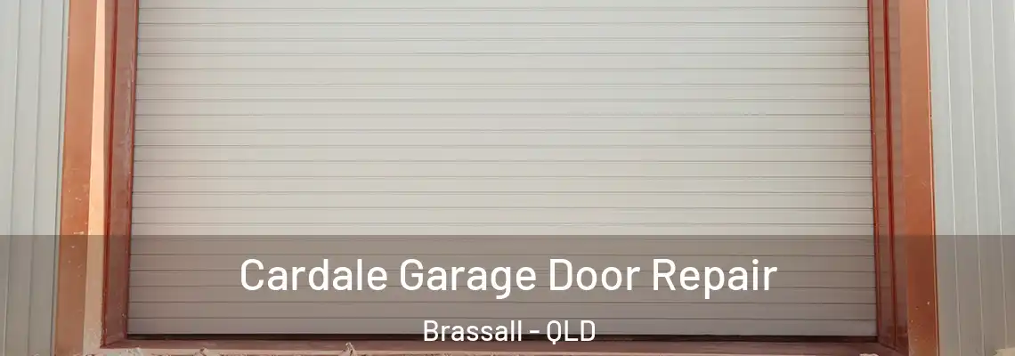 Cardale Garage Door Repair Brassall - QLD
