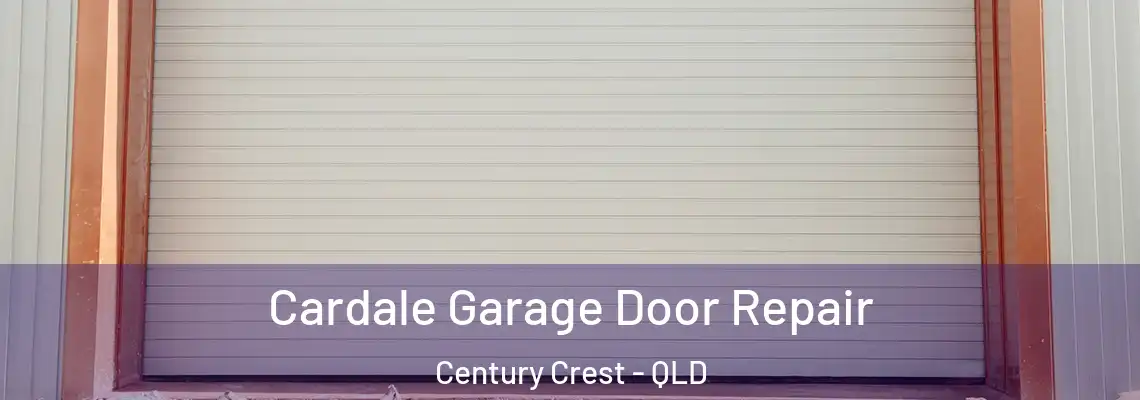  Cardale Garage Door Repair Century Crest - QLD