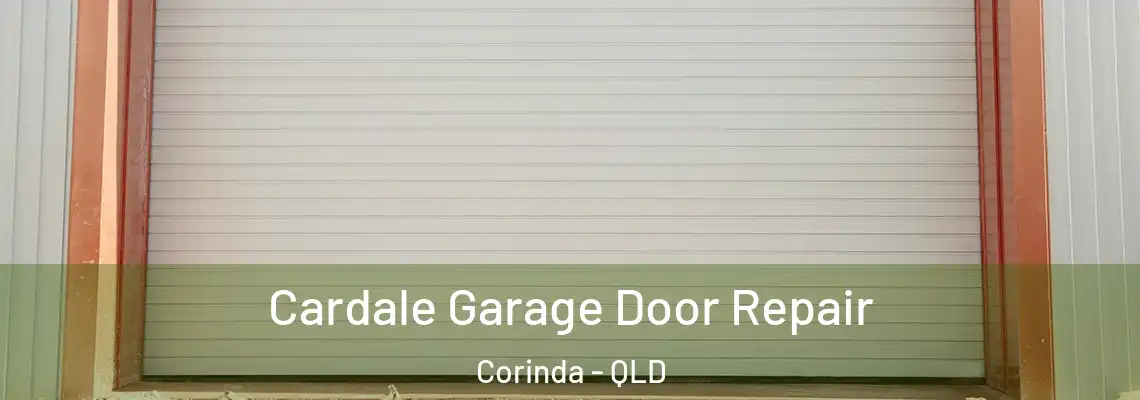 Cardale Garage Door Repair Corinda - QLD