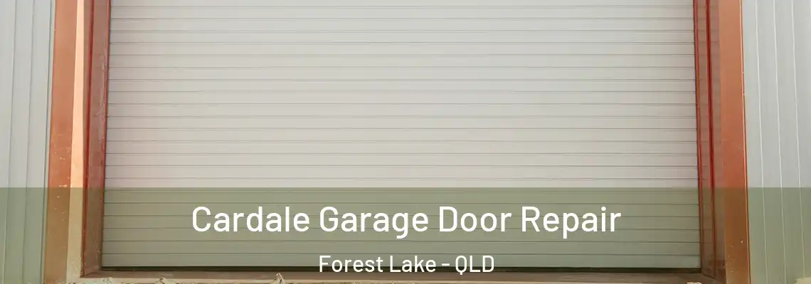 Cardale Garage Door Repair Forest Lake - QLD