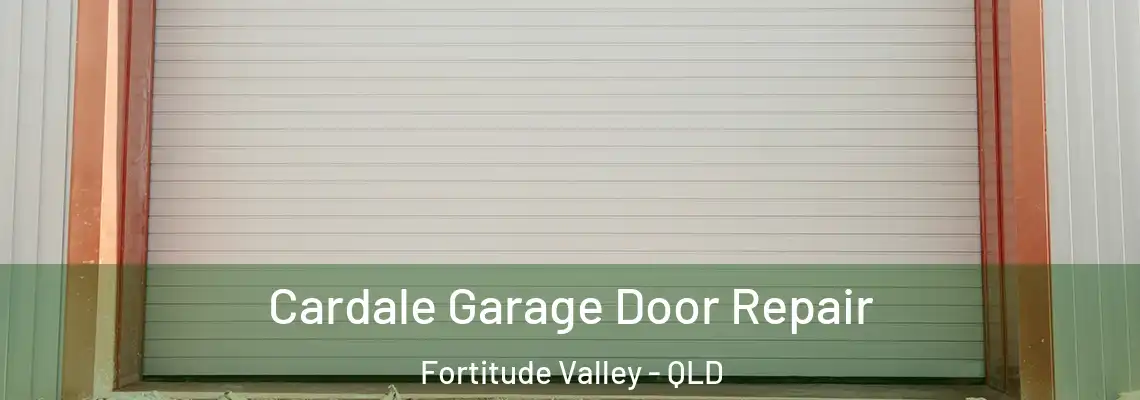 Cardale Garage Door Repair Fortitude Valley - QLD