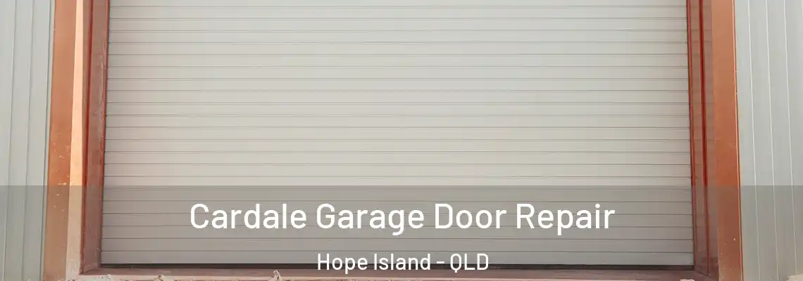 Cardale Garage Door Repair Hope Island - QLD