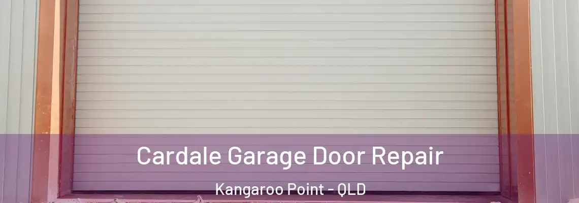 Cardale Garage Door Repair Kangaroo Point - QLD