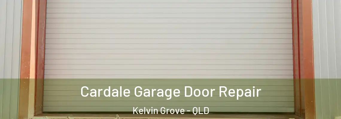 Cardale Garage Door Repair Kelvin Grove - QLD