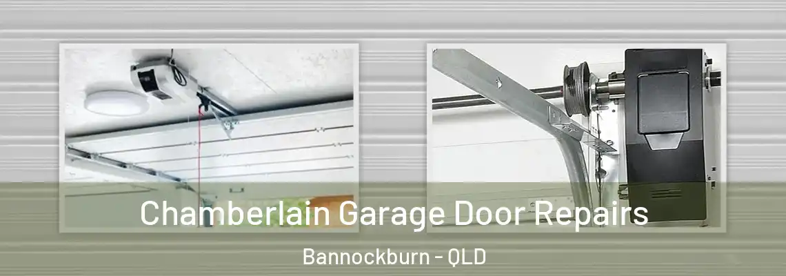 Chamberlain Garage Door Repairs Bannockburn - QLD