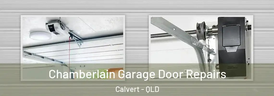 Chamberlain Garage Door Repairs Calvert - QLD