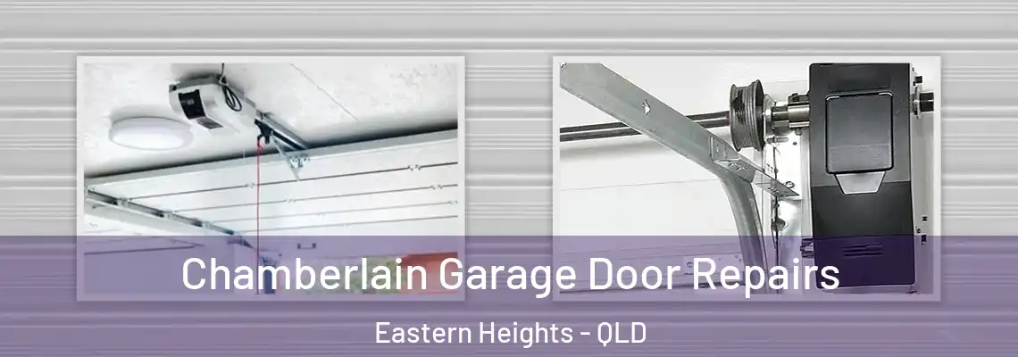 Chamberlain Garage Door Repairs Eastern Heights - QLD