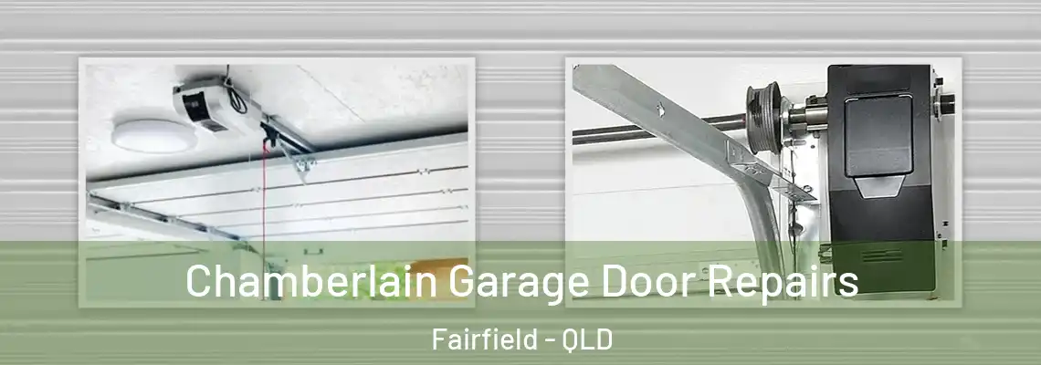 Chamberlain Garage Door Repairs Fairfield - QLD