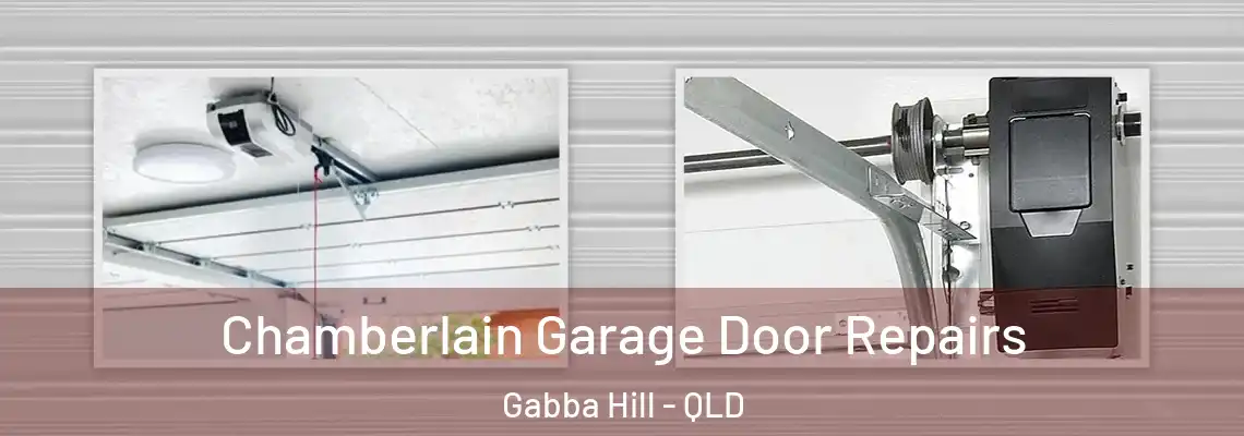 Chamberlain Garage Door Repairs Gabba Hill - QLD