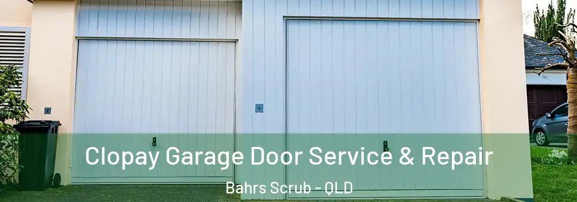 Clopay Garage Door Service & Repair Bahrs Scrub - QLD