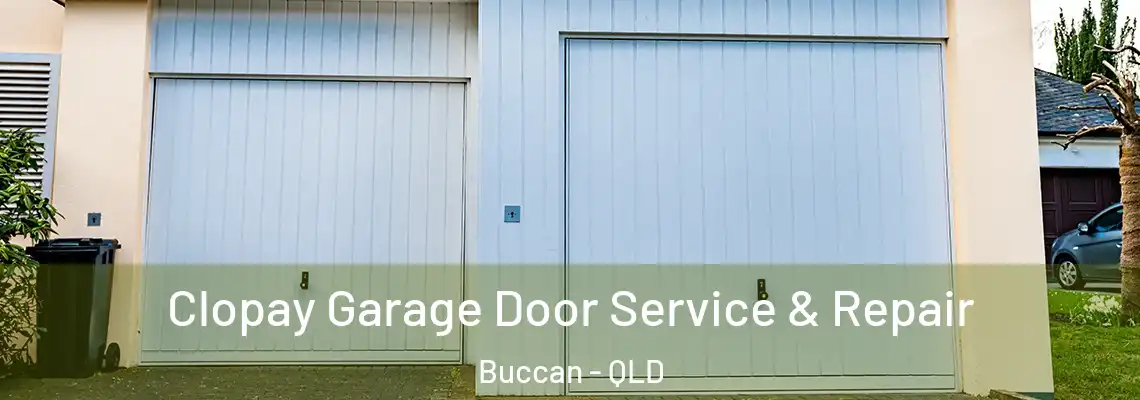 Clopay Garage Door Service & Repair Buccan - QLD