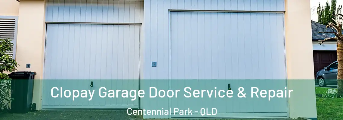 Clopay Garage Door Service & Repair Centennial Park - QLD